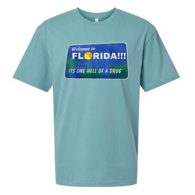 Its One Hell Of A Drug Florida Sueded Cloud Jersey T-Shirt