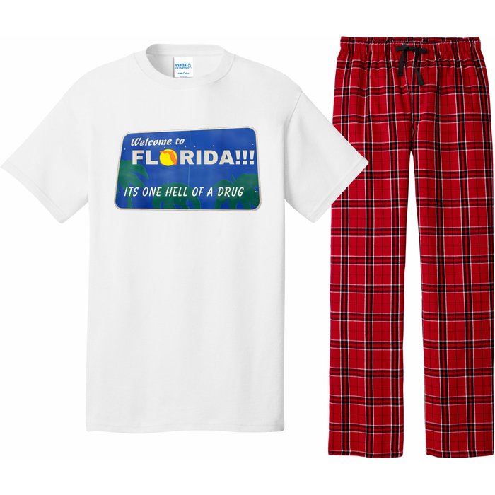 Its One Hell Of A Drug Florida Pajama Set