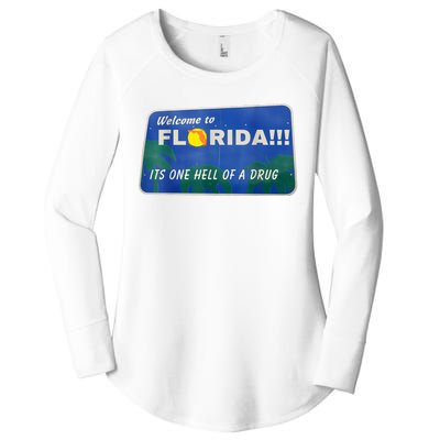 Its One Hell Of A Drug Florida Women's Perfect Tri Tunic Long Sleeve Shirt