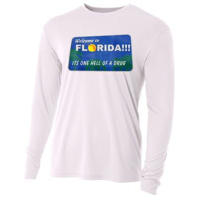 Its One Hell Of A Drug Florida Cooling Performance Long Sleeve Crew