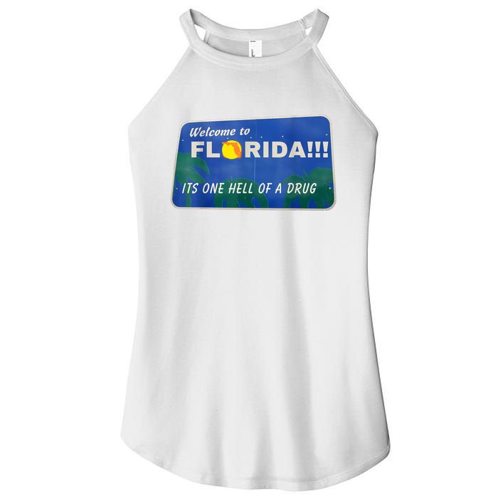 Its One Hell Of A Drug Florida Women’s Perfect Tri Rocker Tank