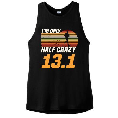 Im Only Half Crazy 131 Marathoner Marathon Running Shoes Ladies PosiCharge Tri-Blend Wicking Tank