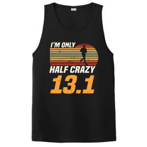 Im Only Half Crazy 131 Marathoner Marathon Running Shoes PosiCharge Competitor Tank