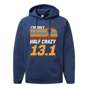 Im Only Half Crazy 131 Marathoner Marathon Running Shoes Performance Fleece Hoodie