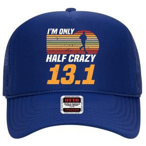 Im Only Half Crazy 131 Marathoner Marathon Running Shoes High Crown Mesh Back Trucker Hat