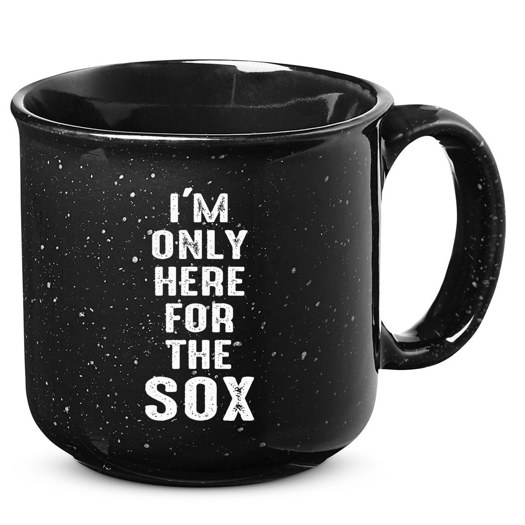 IM Only Here For The Sox Sports 15oz Campfire Ceramic Mug
