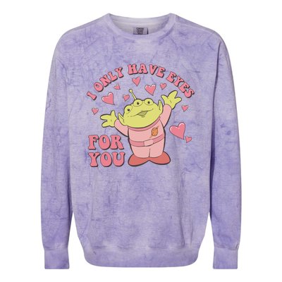 I Only Have Eyes For You Little Green Alien Valentine's Day Colorblast Crewneck Sweatshirt