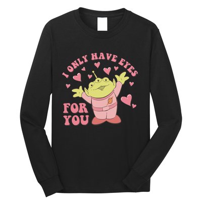 I Only Have Eyes For You Little Green Alien Valentine's Day Long Sleeve Shirt