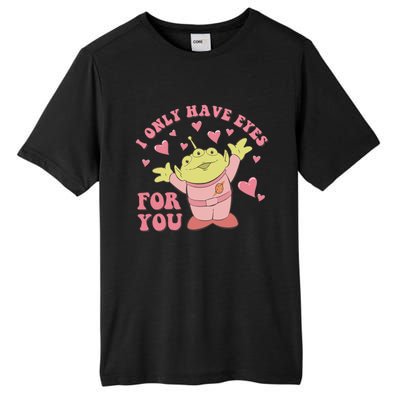 I Only Have Eyes For You Little Green Alien Valentine's Day Tall Fusion ChromaSoft Performance T-Shirt