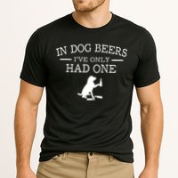 Ive Only Had One In Dog Beers Funny Performance Shirt