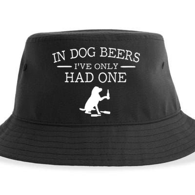 Ive Only Had One In Dog Beers Funny Sustainable Bucket Hat