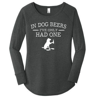 Ive Only Had One In Dog Beers Funny Women's Perfect Tri Tunic Long Sleeve Shirt