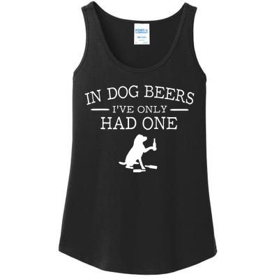 Ive Only Had One In Dog Beers Funny Ladies Essential Tank