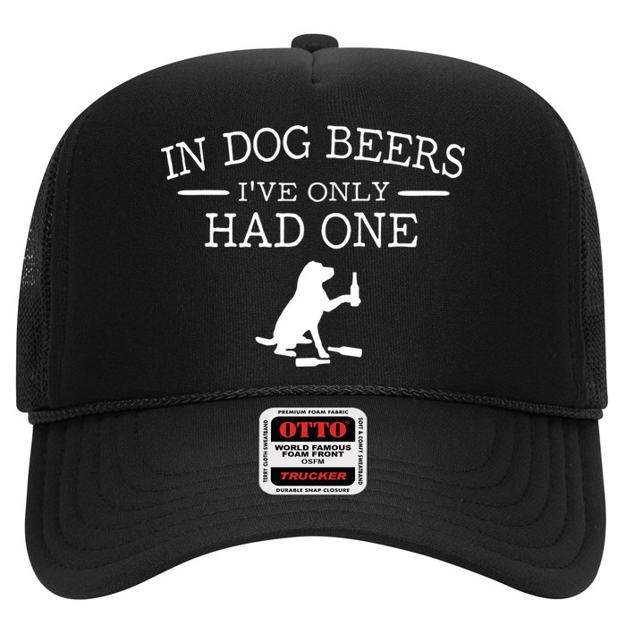 Ive Only Had One In Dog Beers Funny Hat