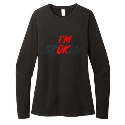 Im Ok Im Broken Invisible Illness Men Women Mental Aware Womens CVC Long Sleeve Shirt