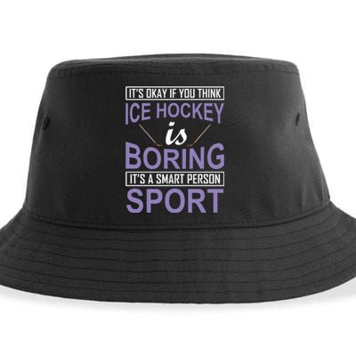 It's Okay If You Think Ice Hockey Is Boring Sustainable Bucket Hat