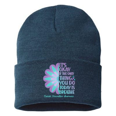 Its Okay If The Only Thing You Do Today IS Breathe Suicide Prevention Awareness Sustainable Knit Beanie