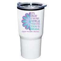 Its Okay If The Only Thing You Do Today IS Breathe Suicide Prevention Awareness Tumbler