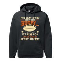 Its Okay If You Dont Like Rugby Rugby Player Coach Performance Fleece Hoodie