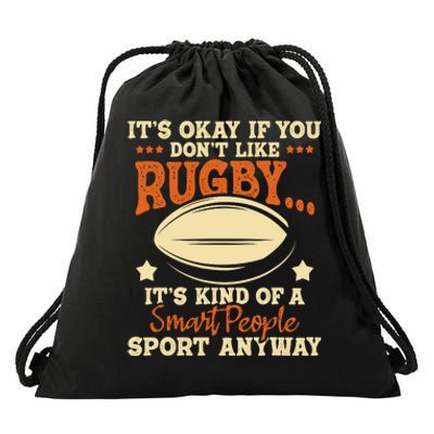 Its Okay If You Dont Like Rugby Rugby Player Coach Drawstring Bag