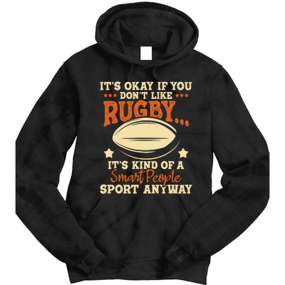 Its Okay If You Dont Like Rugby Rugby Player Coach Tie Dye Hoodie