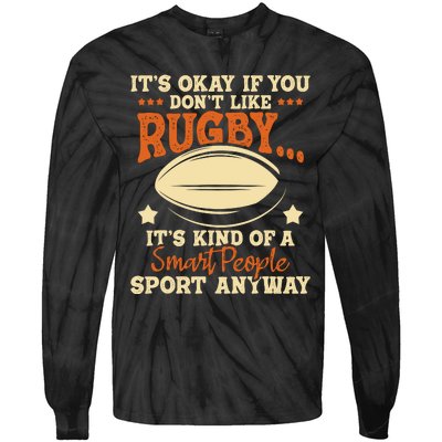 Its Okay If You Dont Like Rugby Rugby Player Coach Tie-Dye Long Sleeve Shirt