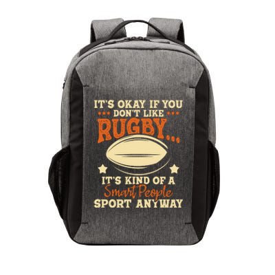 Its Okay If You Dont Like Rugby Rugby Player Coach Vector Backpack