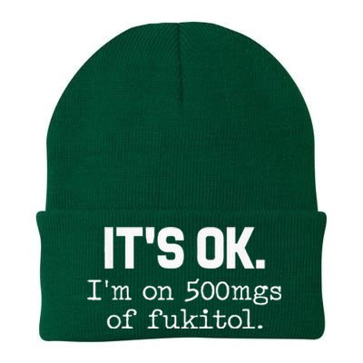 ItS Ok IM On 500mg Of Fukitol Knit Cap Winter Beanie