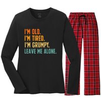 IM Old IM Tired IM Grumpy Leave Me Alone Women's Long Sleeve Flannel Pajama Set 