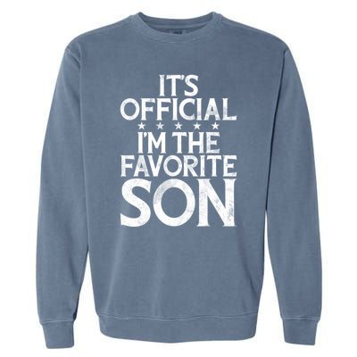 Its Official Im The Favorite Son Garment-Dyed Sweatshirt