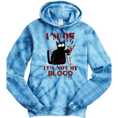 IM Ok ItS Not My Blood Black Cat Knife Tie Dye Hoodie