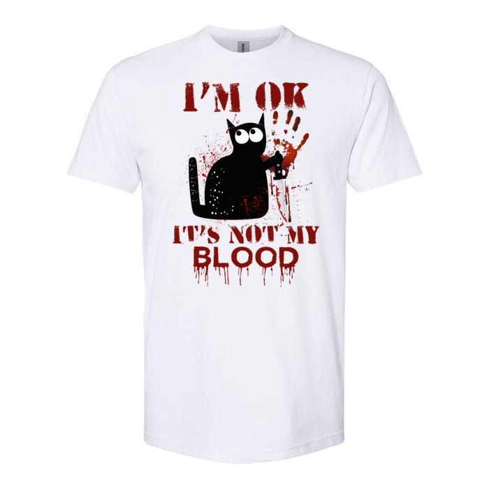 IM Ok ItS Not My Blood Black Cat Knife Softstyle CVC T-Shirt