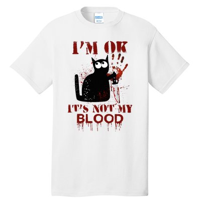 IM Ok ItS Not My Blood Black Cat Knife Tall T-Shirt