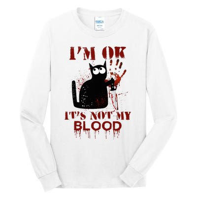 IM Ok ItS Not My Blood Black Cat Knife Tall Long Sleeve T-Shirt