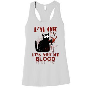 IM Ok ItS Not My Blood Black Cat Knife Women's Racerback Tank