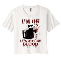 IM Ok ItS Not My Blood Black Cat Knife Women's Crop Top Tee