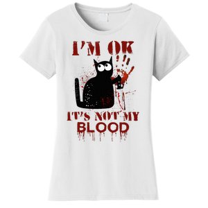 IM Ok ItS Not My Blood Black Cat Knife Women's T-Shirt