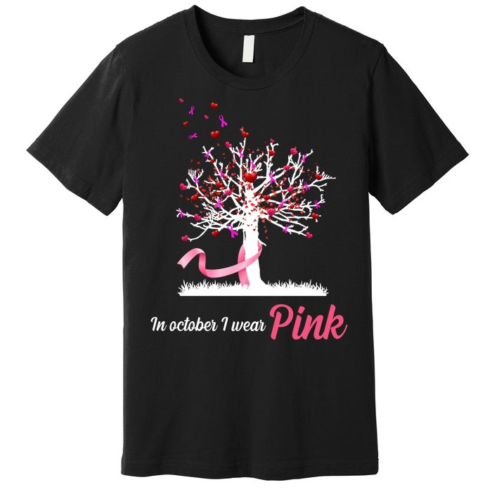 In October I Wear Pink Breast Cancer Tree Of Life Premium T-Shirt