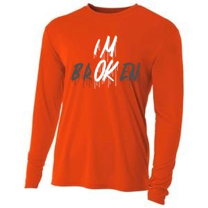 Im Ok Im Broken Invisible Illness I Am Ok Broken Cool Gift Cooling Performance Long Sleeve Crew