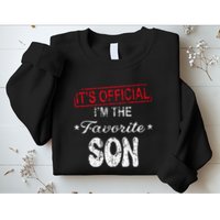 It's O.fficial I'm The Favorite Son Sweatshirt