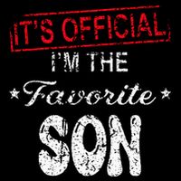 It's O.fficial I'm The Favorite Son Button