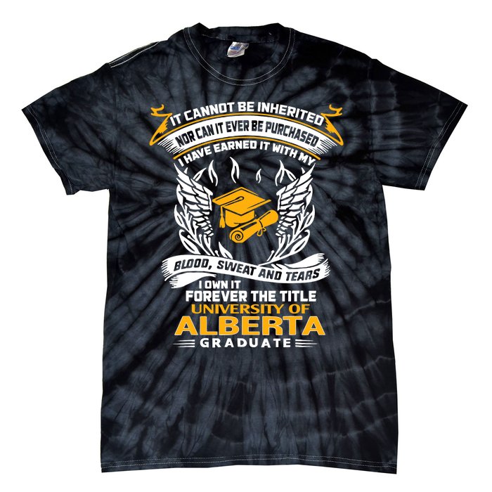 I Own It Forever The Title University Of Alberta Graduate Tie-Dye T-Shirt