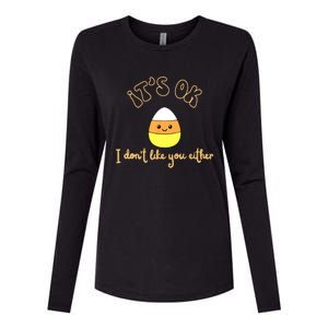 Its Ok I Dont Like You Either Cute Candy Halloween Womens Cotton Relaxed Long Sleeve T-Shirt