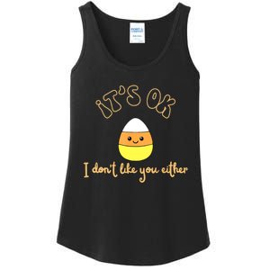 Its Ok I Dont Like You Either Cute Candy Halloween Ladies Essential Tank