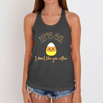 Its Ok I Dont Like You Either Cute Candy Halloween Women's Knotted Racerback Tank