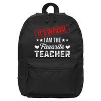 It's O.fficial I'm The Favorite Teacher  16 in Basic Backpack