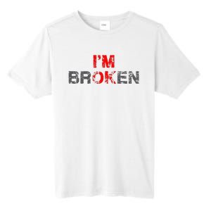 Im Ok Im Broken Invisible Illness Men Women I Am Ok Broken Tall Fusion ChromaSoft Performance T-Shirt