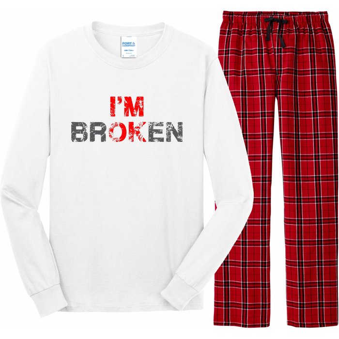 Im Ok Im Broken Invisible Illness Men Women I Am Ok Broken Long Sleeve Pajama Set