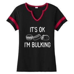 It's Ok I'm Bulking Funny Cheat Day Fitness Workout Gift Ladies Halftime Notch Neck Tee