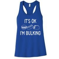 It's Ok I'm Bulking Funny Cheat Day Fitness Workout Gift Women's Racerback Tank